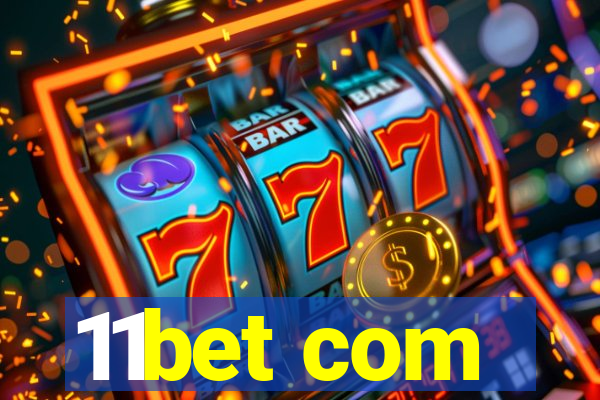 11bet com